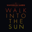 Обложка песни Maverick Sabre - Walk Into The Sun аккорды