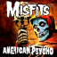 Обложка песни Misfits - American Psycho аккорды