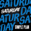 Обложка песни Simple Plan - Saturday аккорды