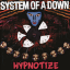 Обложка песни System Of A Down - Hypnotize аккорды